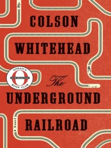 Featured image for Resumen de "El ferrocarril subterráneo" por Colson Whitehead