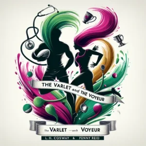 Featured image for Resumen de "El Varlet y el Voyeur" por L.H. Cosway y Penny Reid