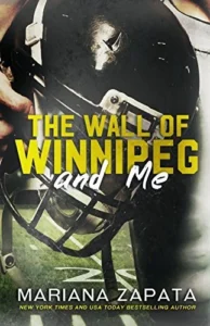 Featured image for Resumen de "El muro de Winnipeg y yo" por Mariana Zapata