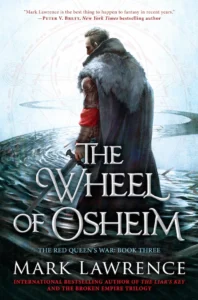 Featured image for Resumen de "La rueda de Osheim" por Mark Lawrence
