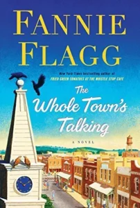 Featured image for Resumen de "Todo el pueblo habla" por Fannie Flagg