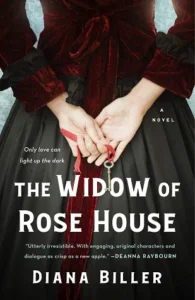 Featured image for Resumen de "La viuda de Rose House" por Diana Biller