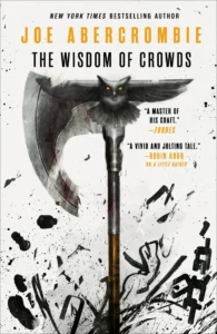 Featured image for Resumen de 'La sabiduría de las multitudes' por Joe Abercrombie