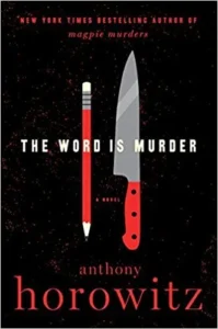 Featured image for Resumen de "La palabra es asesinato" por Anthony Horowitz