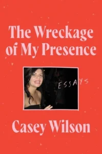 Featured image for Resumen de 'El naufragio de mi presencia' por Casey Wilson
