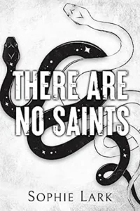 Featured image for Resumen de "There Are No Saints" por Sophie Lark