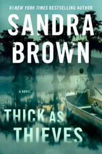 Featured image for Resumen de "Tan gruesos como ladrones" por Sandra Brown