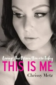 Featured image for Resumen de "This Is Me" por Chrissy Metz