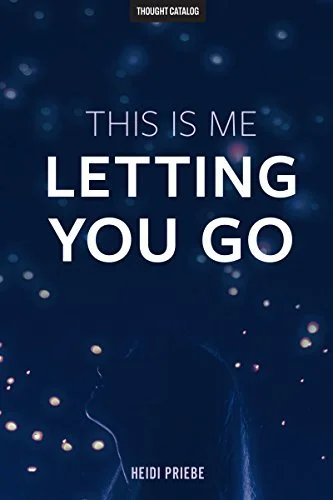 Featured image for Resumen de "This Is Me Letting You Go" por Heidi Priebe