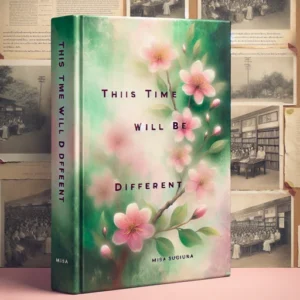 Featured image for Resumen de "Esto también pasará" por Misa Sugiura