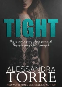 Featured image for Resumen de "Tight" por Alessandra Torre