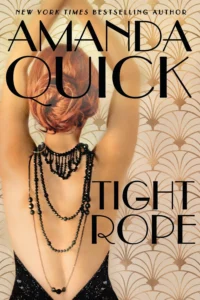 Featured image for Resumen de 'Tightrope' por Amanda Quick