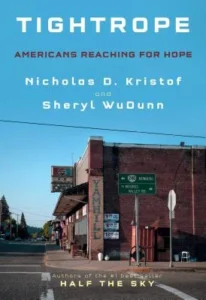 Featured image for Resumen de 'Tightrope: Americans Reaching for Hope' por Nicholas Kristof y Sheryl WuDunn