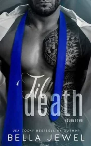 Featured image for Resumen de 'Hasta la muerte: Volumen Dos' por Bella Jewel