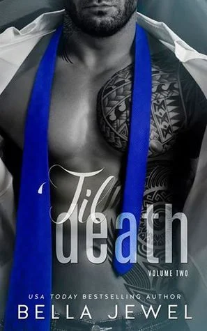 Featured image for Resumen de 'Hasta la muerte: Volumen Dos' por Bella Jewel