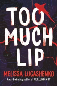Featured image for Resumen de "Demasiado Labio" por Melissa Lucashenko