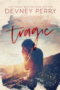 Featured image for Resumen de 'Trágico' por Devney Perry