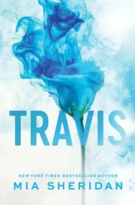 Featured image for Resumen de "Travis" por Mia Sheridan