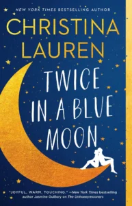 Featured image for Resumen de "Twice in a Blue Moon" por Christina Lauren
