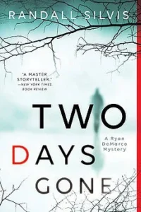 Featured image for Resumen de "Two Days Gone" por Randall Silvis