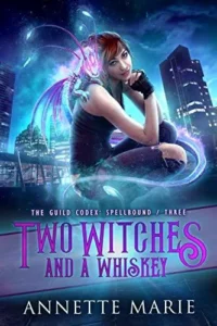 Featured image for Resumen de "Two Witches and a Whiskey" por Annette Marie