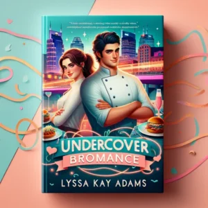 Featured image for Resumen de "Undercover Bromance" por Lyssa Kay Adams