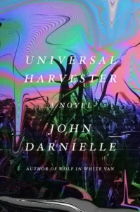 Featured image for Resumen de "Universal Harvester" por John Darnielle