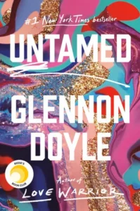 Featured image for Resumen de 'Untamed' por Glennon Doyle