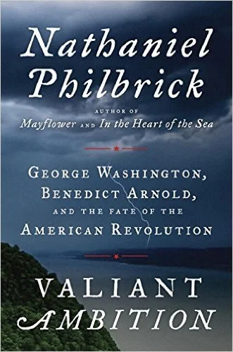 Featured image for Resumen de "Ambición valerosa: George Washington, Benedict Arnold y el destino de la revolución americana" por Nathaniel Philbrick
