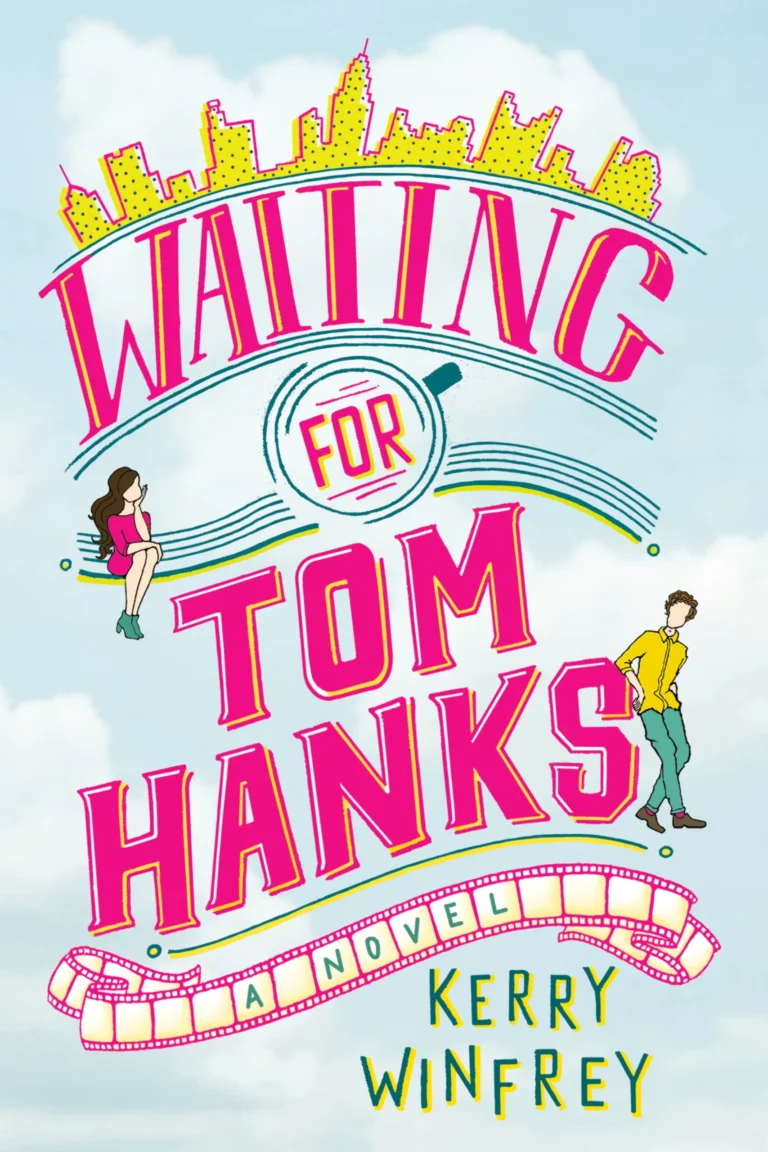Featured image for Resumen de 'Esperando a Tom Hanks' por Kerry Winfrey