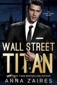 Featured image for Resumen de "Wall Street Titan" por Anna Zaires y Dima Zales