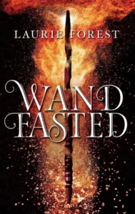 Featured image for Resumen de "Wandfasted" por Laurie Forest