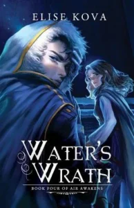 Featured image for Resumen de "Water's Wrath" por Elise Kova