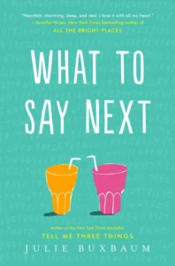 Featured image for Resumen de "What to Say Next" por Julie Buxbaum