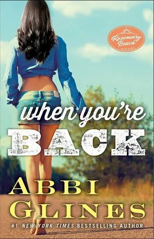 Featured image for Resumen de "Cuando regreses" por Abbi Glines