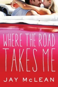 Featured image for Resumen de "Donde el camino me lleve" por Jay McLean