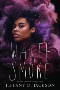 Featured image for Resumen de "White Smoke" por Tiffany D. Jackson