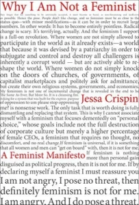 Featured image for Resumen de "Por qué no soy feminista: un manifiesto feminista" por Jessa Crispin