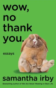 Featured image for Resumen de 'Wow, No Thank You' por Samantha Irby