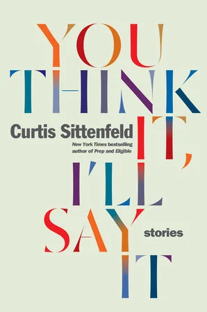 Featured image for Resumen de "Lo que piensas, lo diré" por Curtis Sittenfeld