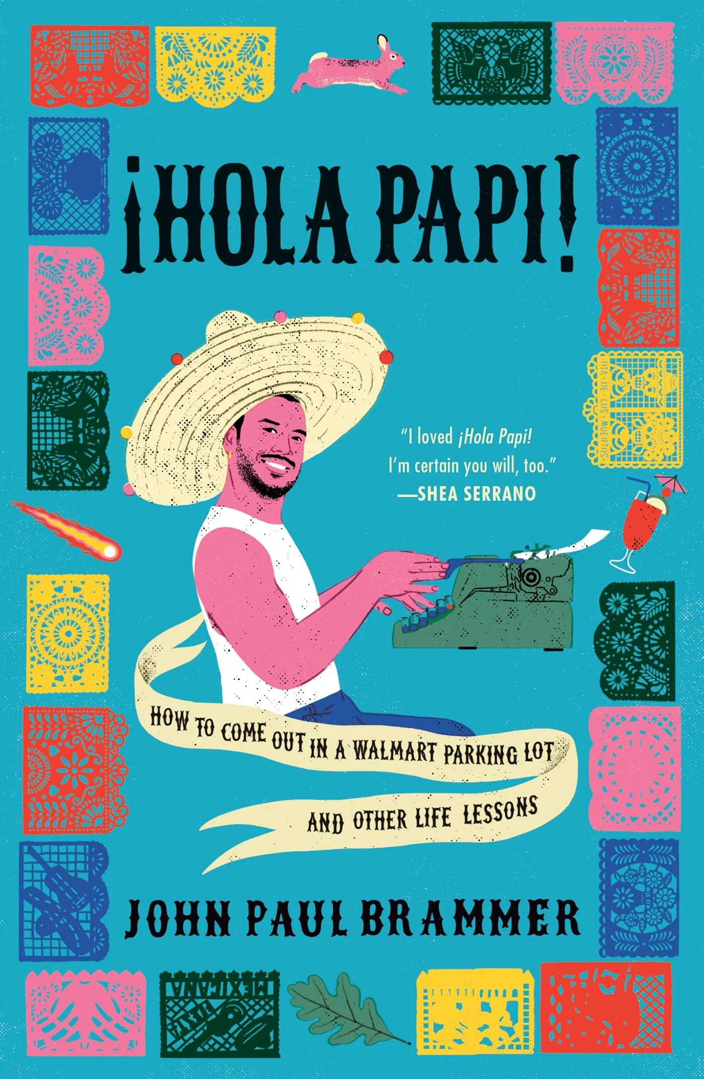 Featured image for Resumen de '¡Hola Papi!: Cómo salir del clóset en un estacionamiento de Walmart y otras lecciones de vida' por John Paul Brammer