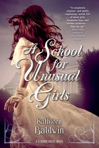 Featured image for Resumen de "Una escuela para chicas inusuales" por Kathleen Baldwin