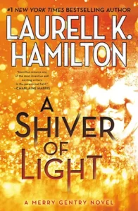 Featured image for Resumen de "Un escalofrío de luz" por Laurell K. Hamilton