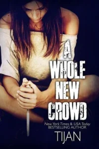 Featured image for Resumen de "A Whole New Crowd" por Tijan