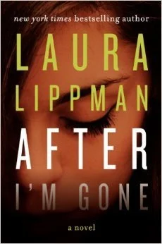 Featured image for Resumen de "Después de que me haya ido" por Laura Lippman