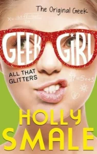 Featured image for Resumen de "Geek Girl: Todo lo que brilla" por Holly Smale