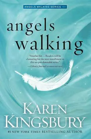 Featured image for Resumen de "Ángeles caminando" por Karen Kingsbury