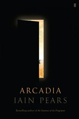 Featured image for Resumen de 'Arcadia' por Iain Pears