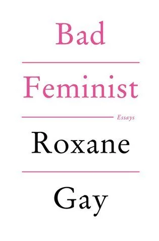 Featured image for Resumen de 'Mala feminista' por Roxane Gay