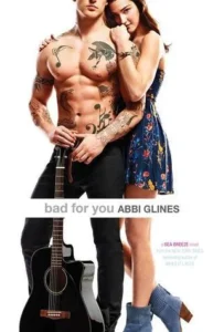 Featured image for Resumen de "Bad for You" por Abbi Glines